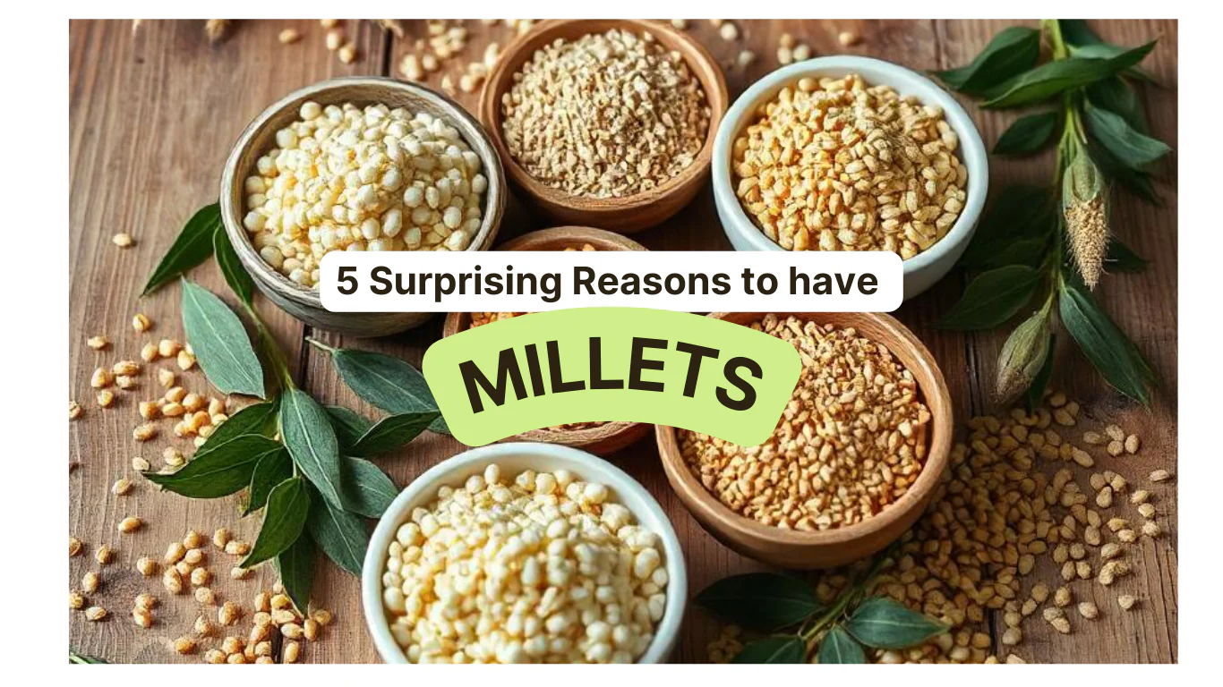 Amazing Health Benefits of Millets