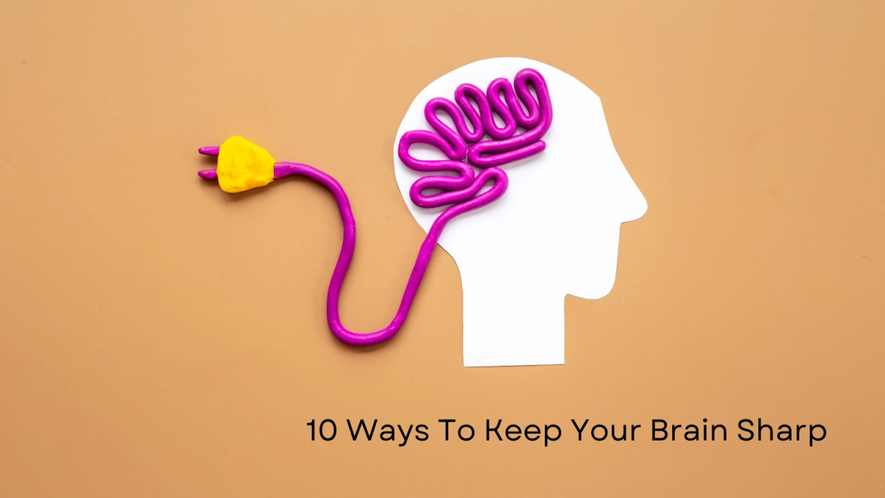 How to Stay Mentally Sharp ?