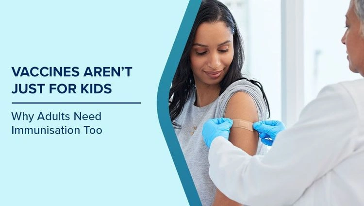 Why adults needs vaccination?