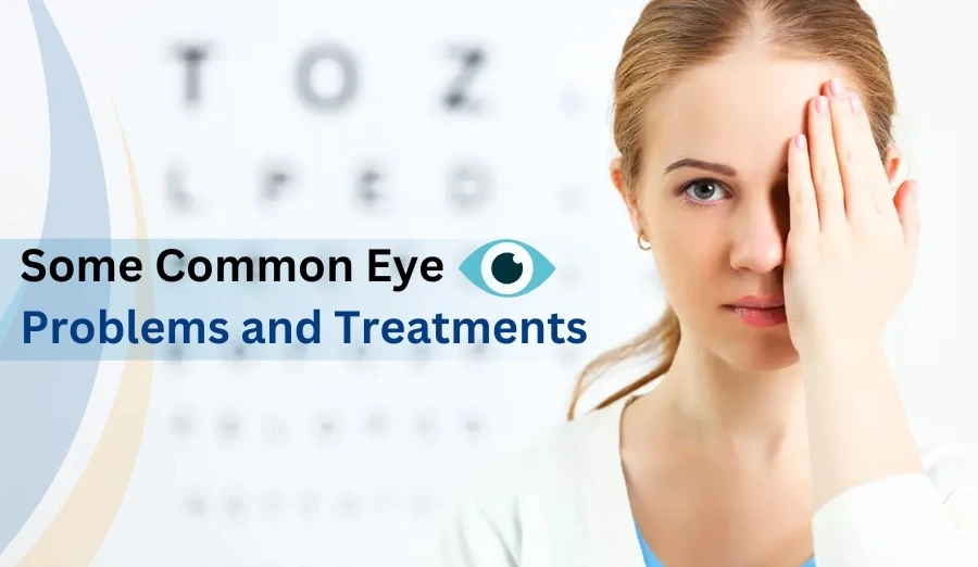 Eye Care & Common Vision Problems