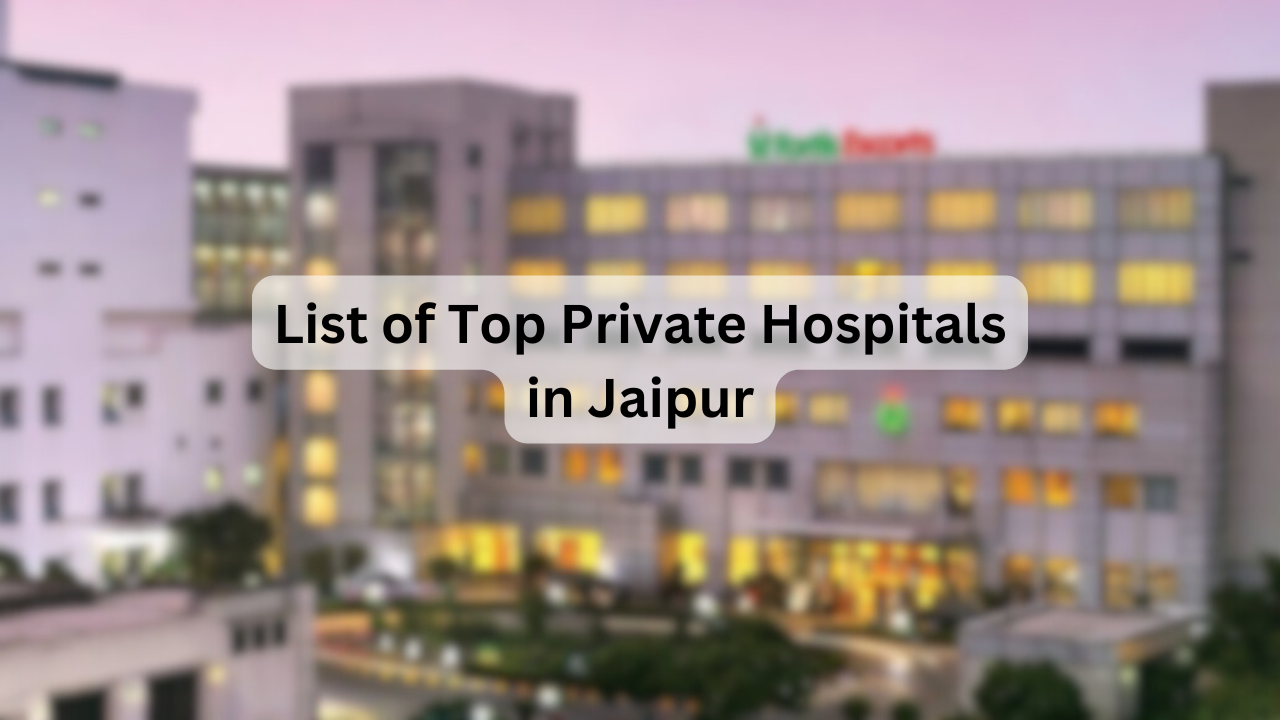 List-of-Top-Private-Hospitals-in-Jaipur