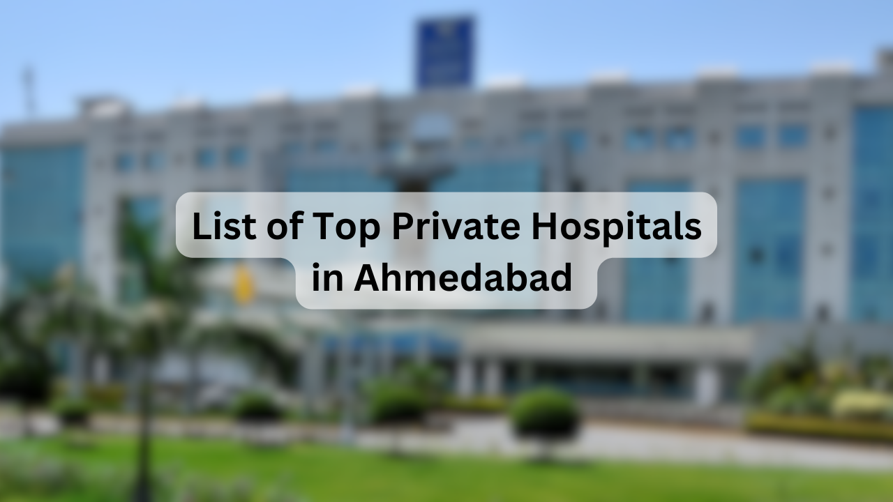List-of-Top-Private-Hospitals-in-Ahmedabad-