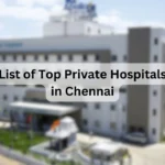 List-of-Top-Private-Hospitals-in-Chennai